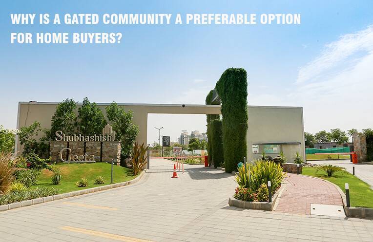 Why is a gated community a preferable option for home buyers?